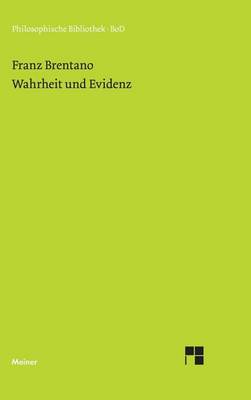 Book cover for Wahrheit Und Evidenz: Erkenntnistheoretische Abhandlungen Und Briefe