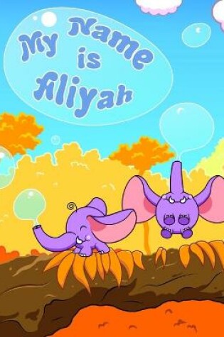 Cover of My Name is Aliyah