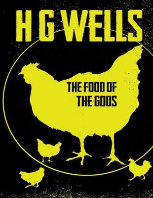 Book cover for The Food of the Gods (Annotated)