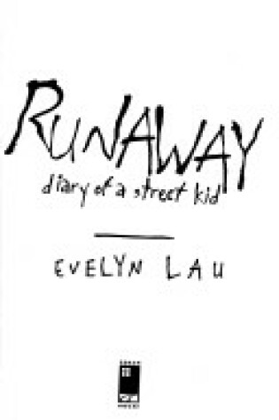 Cover of Runaway Diary of a Street Kid