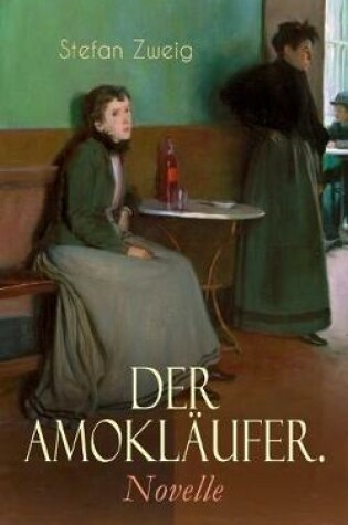 Cover of Der Amokläufer. Novelle