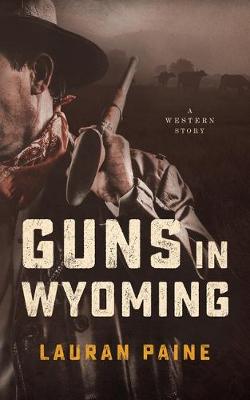 Book cover for Guns in Wyoming