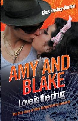 Book cover for Amy and Blake - Love is the Drug