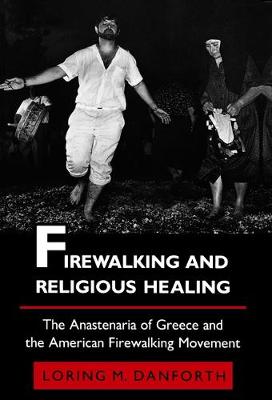 Cover of Firewalking and Religious Healing