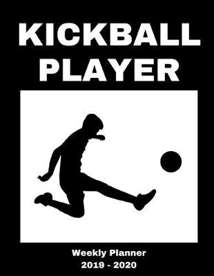 Book cover for Kickball Player 2019 - 2020 Academic Planner