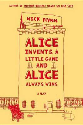 Book cover for Alice Invents a Little Game and Alice Always Wins