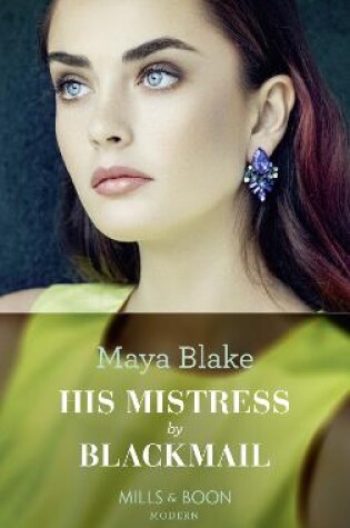 Cover of His Mistress By Blackmail