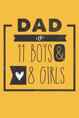 Book cover for DAD of 11 BOYS & 8 GIRLS