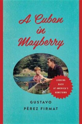 Cover of A Cuban in Mayberry