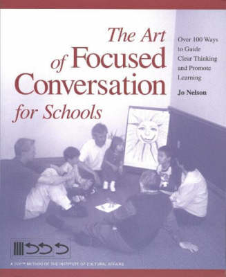 Book cover for The Art of Focused Conversation for Schools