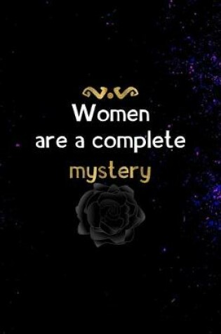Cover of Women Are A Complete Mystery