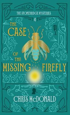 Book cover for The Case of the Missing Firefly