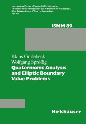 Cover of Quaternionic Analysis and Elliptic Boundary Value Problems