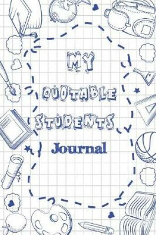 Cover of My Quotable Students Journal
