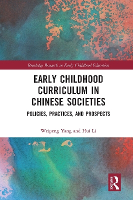 Cover of Early Childhood Curriculum in Chinese Societies