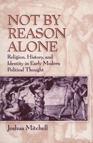 Book cover for Not by Reason Alone