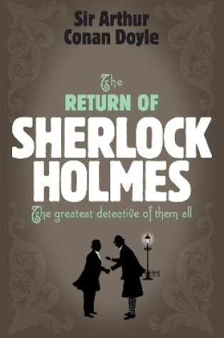 Cover of Sherlock Holmes: The Return of Sherlock Holmes (Sherlock Complete Set 6)