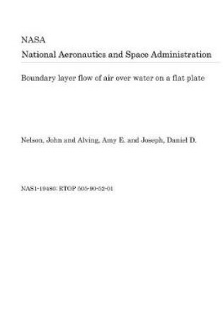 Cover of Boundary Layer Flow of Air Over Water on a Flat Plate