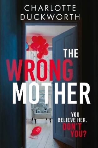 Cover of The Wrong Mother