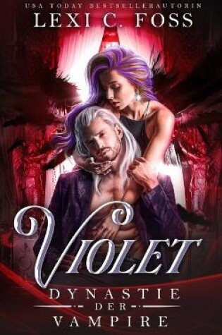 Cover of Violet - Dynastie der Vampire