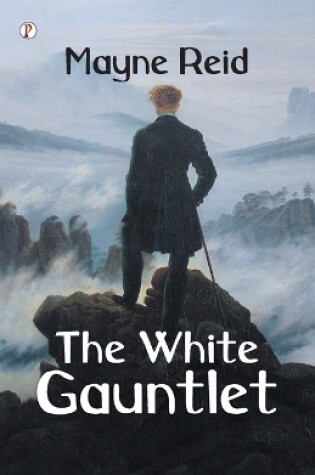 Cover of The White Gauntlet  (Edition1st)