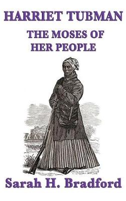 Book cover for Harriet Tubman, the Moses of Her People