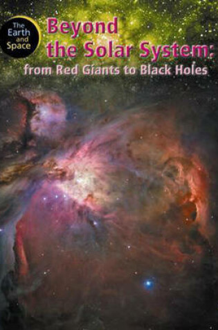 Cover of Beyond The Solar System: From Red Giants To Black Holes