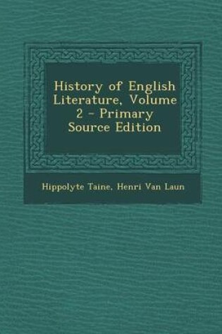Cover of History of English Literature, Volume 2 - Primary Source Edition