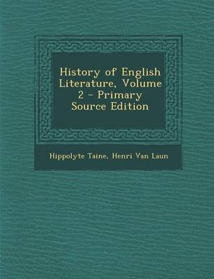 Book cover for History of English Literature, Volume 2 - Primary Source Edition