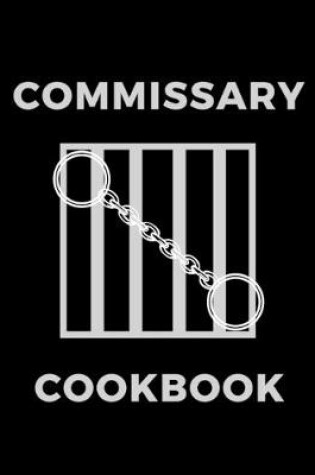 Cover of Commissary Cookbook