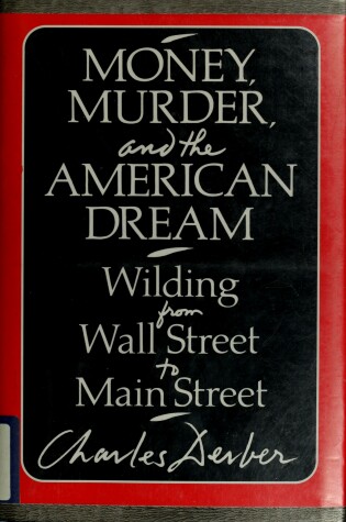 Cover of Money, Murder, and the American Dream