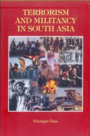 Cover of Terrorism and Militancy in South Asia