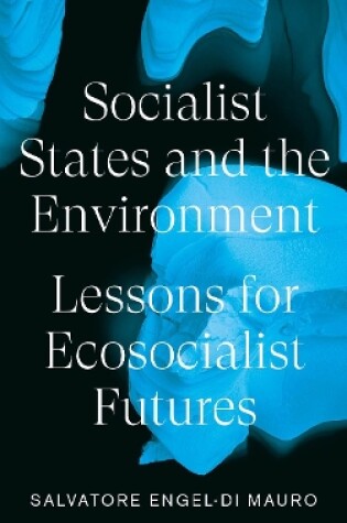 Cover of Socialist States and the Environment