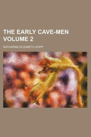 Cover of The Early Cave-Men Volume 2