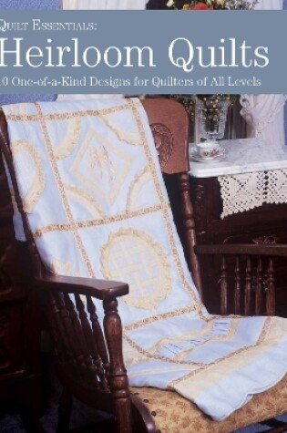 Cover of Heirloom Quilts