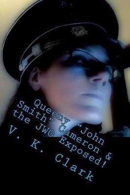 Book cover for Queeny John Smith Cameron & the Jwo Exposed!