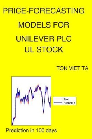 Cover of Price-Forecasting Models for Unilever Plc UL Stock