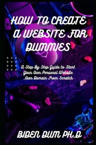 Cover of How to Create a Website for Dummies