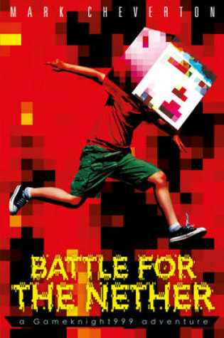 Cover of Battle for the Nether: A Gameknight999 Adventure