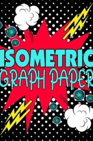 Cover of Isometric Graph Paper