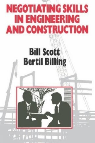 Cover of Negotiating Skills in Engineering and Construction