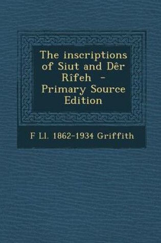Cover of Inscriptions of Siut and Der Rifeh