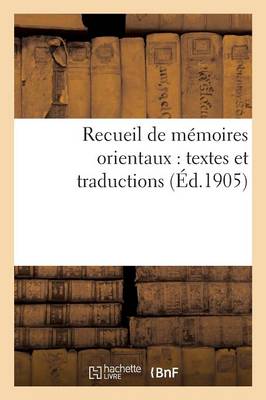 Book cover for Recueil de Mémoires Orientaux: Textes Et Traductions
