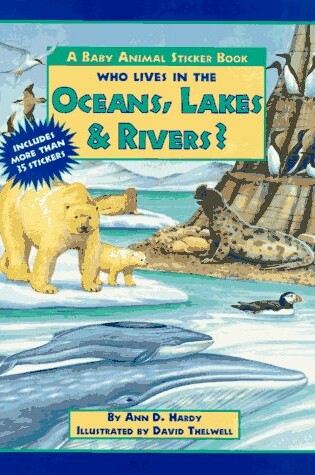 Cover of Who Lives in the Oceans, Lakes and Rivers?