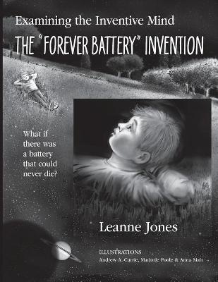 Cover of The "Forever Battery" Invention