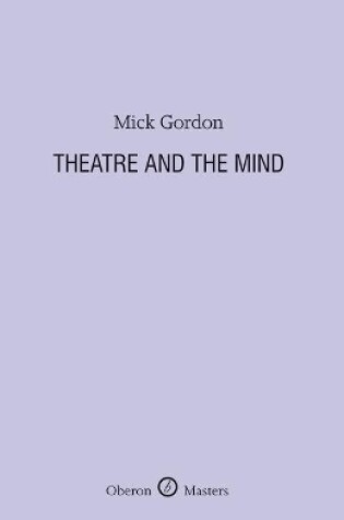 Cover of Theatre and the Mind