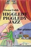 Book cover for Higgley Piggledy Jazz for Piano