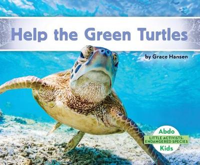 Cover of Help the Green Turtles