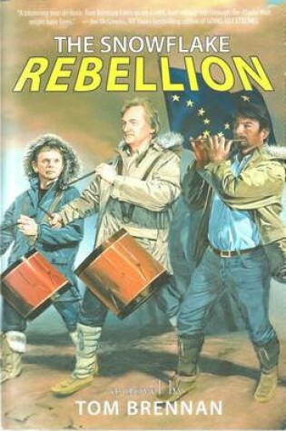 Cover of The Snowflake Rebellion