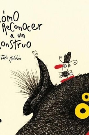 Cover of Cómo Reconocer a Un Monstruo